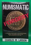 Numismatic Forgery by Charles Larson